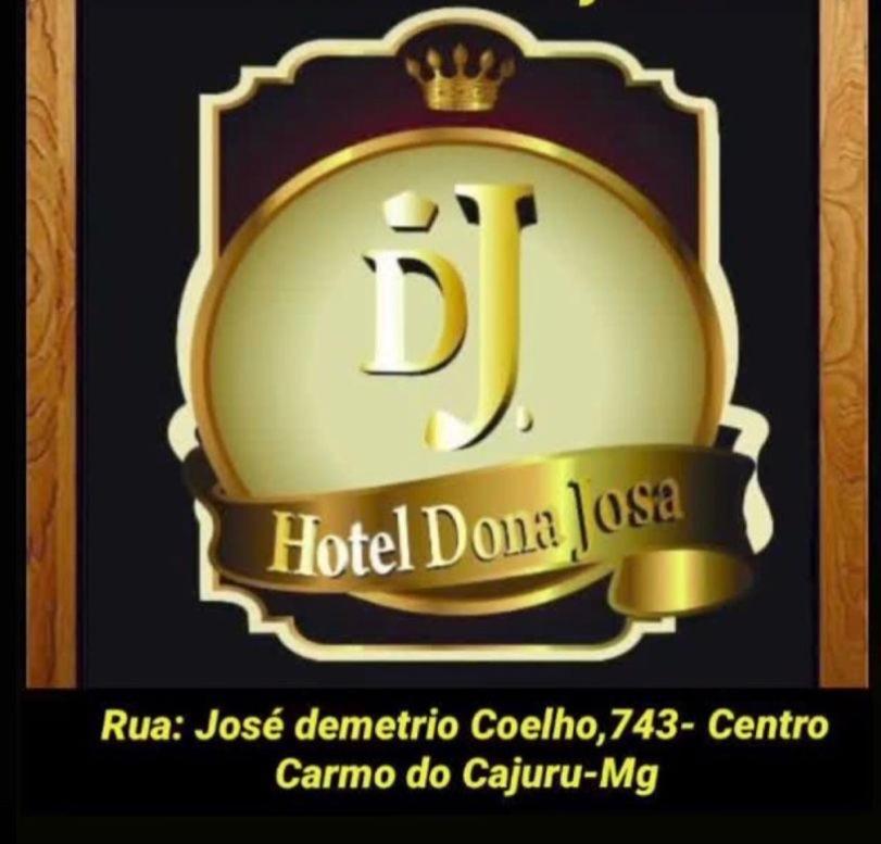 Hotel Dona Josa Carmo do Cajuru Exterior photo